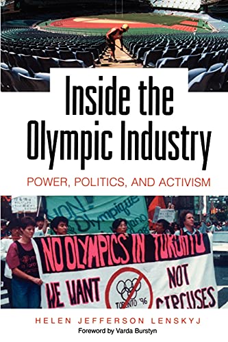 Imagen de archivo de Inside the Olympic Industry: Power, Politics, and Activism (SUNY series on Sport, Culture, and Social Relations) a la venta por Chiron Media