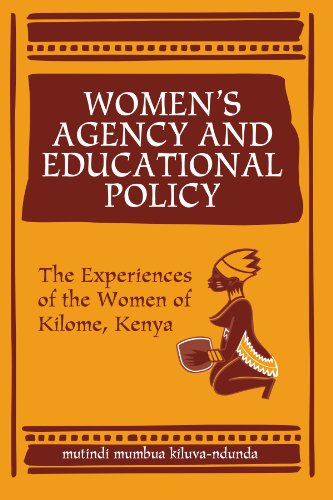 Beispielbild fr Women's Agency and Educational Policy: The Experiences of the Women of Kilome, Kenya zum Verkauf von Buchpark