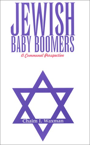 9780791447901: Jewish Baby Boomers: A Communal Perspective (SUNY series in American Jewish Society in the 1990s)