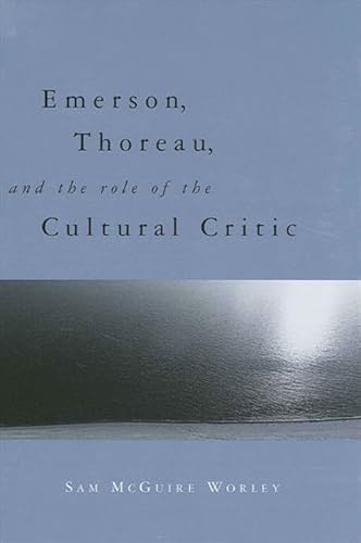 Imagen de archivo de Emerson, Thoreau, and the Role of the Cultural Critic a la venta por harvardyard