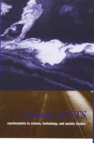 Imagen de archivo de Visions of Sts: Counterpoints in Science, Technology, and Society Studies a la venta por ThriftBooks-Dallas