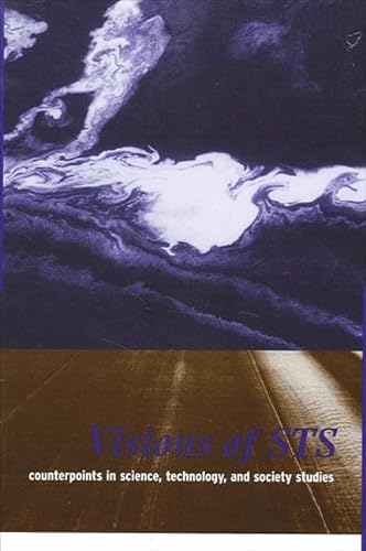 9780791448458: Visions of Sts: Counterpoints in Science, Technology, and Society Studies