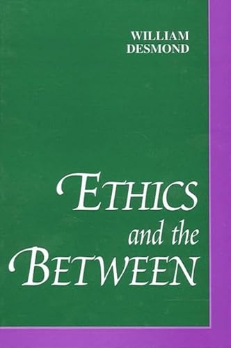 9780791448472: Ethics and the Between