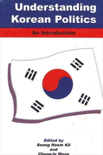 Stock image for Understanding Korean Politics: An Introduction for sale by ThriftBooks-Dallas