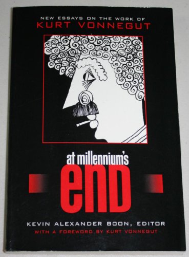 Imagen de archivo de At Millennium's End : New Essays on the Work of Kurt Vonnegut a la venta por Better World Books