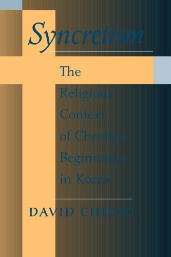 Stock image for Syncretism: The Religious Context of Christian Beginnings in Korea for sale by ThriftBooks-Atlanta