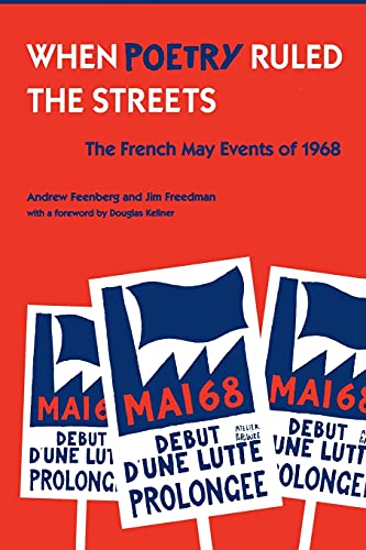 Stock image for When Poetry Ruled the Streets: The French May Events of 1968 for sale by Ergodebooks