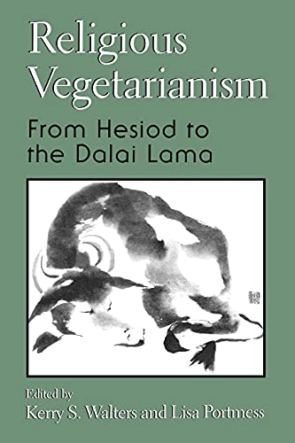 Beispielbild fr Religious Vegetarianism: From Hesiod to the Dalai Lama zum Verkauf von ThriftBooks-Atlanta