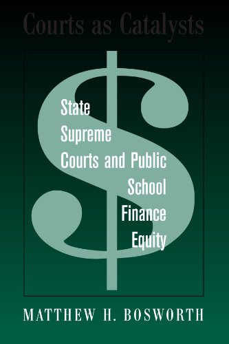 Beispielbild fr Courts as Catalysts : State Supreme Courts and Public School Finance Equity zum Verkauf von Better World Books: West