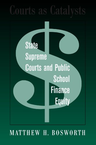 Imagen de archivo de Courts as Catalysts : State Supreme Courts and Public School Finance Equity a la venta por Better World Books: West