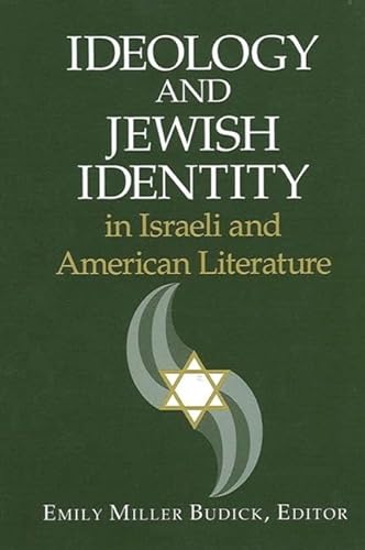 Imagen de archivo de Ideology and Jewish Identity in Israeli and American Literature a la venta por Better World Books