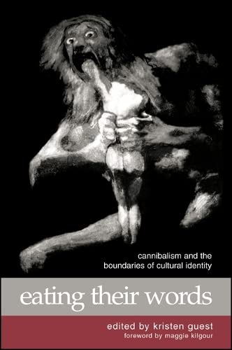 9780791450895: Eating Their Words: Cannibalism and the Boundaries of Cultural Identity
