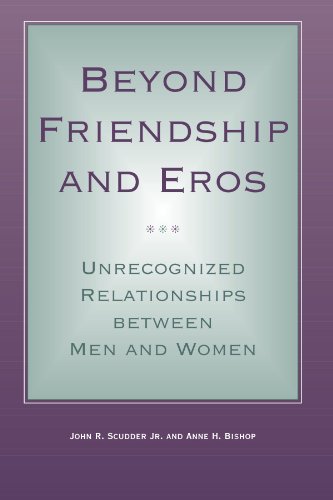 Beispielbild fr Beyond Friendship and Eros: Unrecognized Relationships Between Men and Women zum Verkauf von ThriftBooks-Dallas