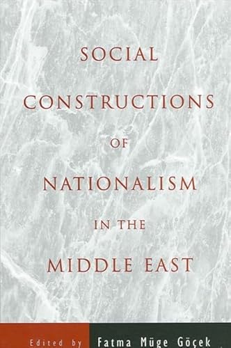 Stock image for Social Constructions of Naitonalism in the Middle East (Suny Series in Near Eastern Studies) for sale by Phatpocket Limited