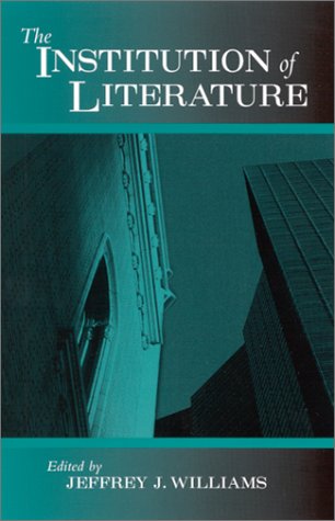 Imagen de archivo de The Institution of Literature a la venta por More Than Words