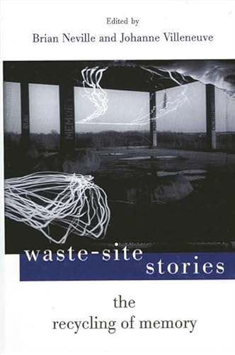 9780791453414: Waste-Site Stories: The Recycling of Memory