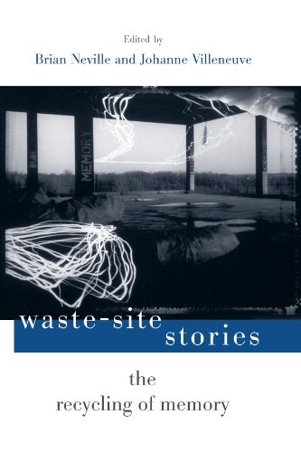 Imagen de archivo de Waste-Site Stories: The Recycling of Memory a la venta por HPB-Red