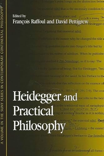 Beispielbild fr Heidegger and Practical Philosophy (Suny Series in Contemporary Continental Philosophy) zum Verkauf von Powell's Bookstores Chicago, ABAA