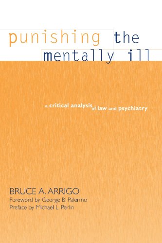 Beispielbild fr Punishing the Mentally Ill: A Critical Analysis of Law and Psychiatry zum Verkauf von Revaluation Books