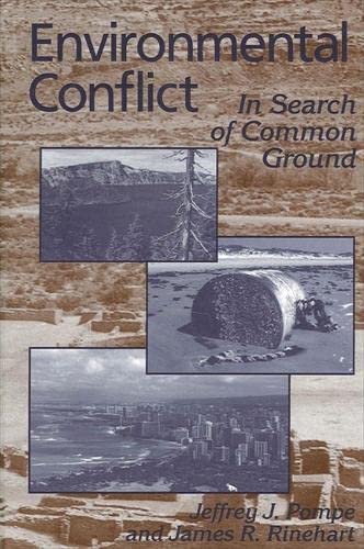 Beispielbild fr Environmental Conflict: In Search of Common Ground zum Verkauf von Books From California