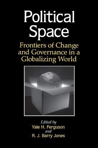 Imagen de archivo de Political Space: Frontiers of Change and Governance in a Globalizing World (SUNY series in Global Politics) a la venta por Midtown Scholar Bookstore