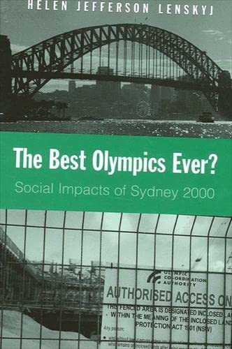 Beispielbild fr The Best Olympics Ever?: Social Impacts of Sydney 2000 (SUNY series on Sport, Culture, and Social Relations) zum Verkauf von Books From California