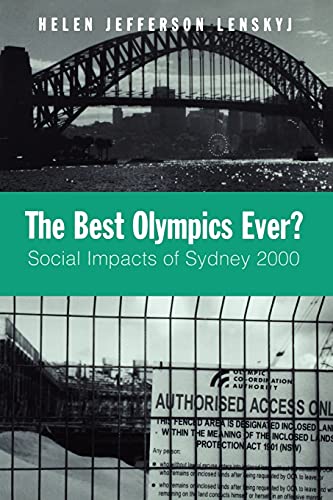 Beispielbild fr The Best Olympics Ever?: Social Impacts of Sydney 2000 (Suny Series on Sport, Culture, and Social Relations) zum Verkauf von WorldofBooks