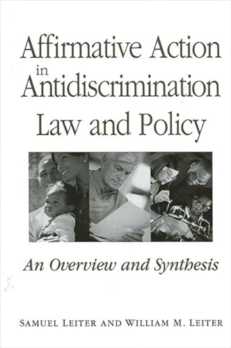 Beispielbild fr Affirmative Action in Antidiscrimination Law and Policy: An Overview and Synthesis (Suny American Constitutionalism) zum Verkauf von HPB-Red