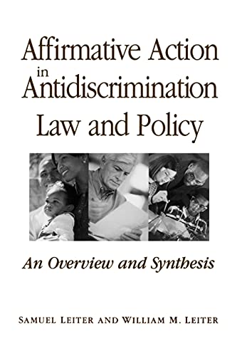 Beispielbild fr Affirmative Action in Antidiscrimination Law and Policy: An Overview and Synthesis (SUNY series in American Constitutionalism) zum Verkauf von Books From California