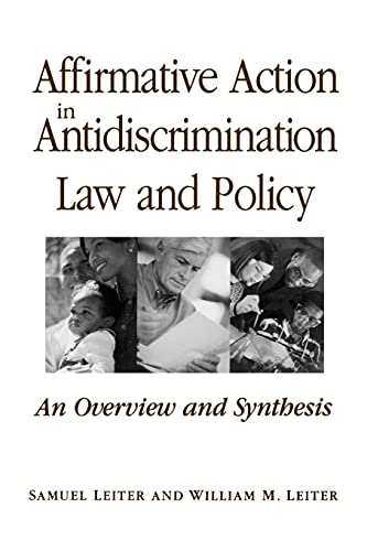 Imagen de archivo de Affirmative Action in Antidiscrimination Law and Policy: An Overview and Synthesis (SUNY series in American Constitutionalism) a la venta por Books From California