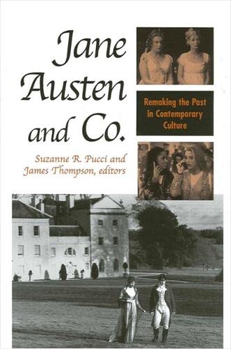 9780791456156: Jane Austen and Co.: Remaking the Past in Contemporary Culture