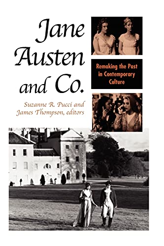 Stock image for Jane Austen and Co.: Remaking the Past in Contemporary Culture for sale by ThriftBooks-Atlanta