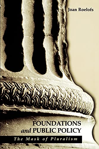 9780791456422: Foundations and Public Policy: The Mask of Pluralism (Suny Series in Radical Social and Political Theory)