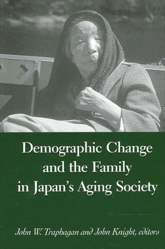 9780791456491: Demographic Change and the Family in Japan's Aging Society (SUNY series in Japan in Transition)