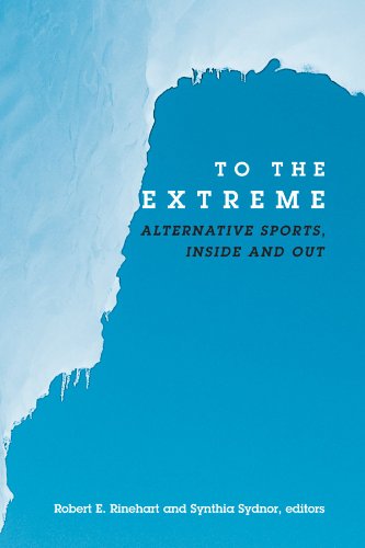 Beispielbild fr To the Extreme: Alternative Sports, Inside and Out (Suny Series on Sport, Culture, and Social Relations) zum Verkauf von WorldofBooks