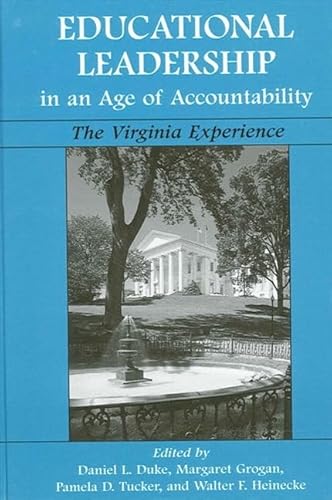 Imagen de archivo de Educational Leadership in an Age of Accountability : The Virginia Experience a la venta por Better World Books