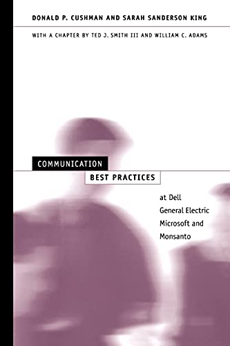 9780791457405: Communication Best Practices at Dell, General Electric, Microsoft, and Monsanto (Suny Series, Human Communication Processes) (Suny Series in Human Communication Processes)