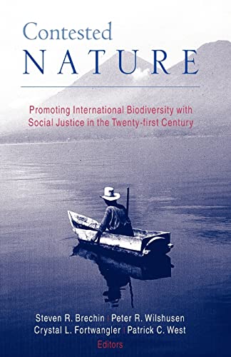 Stock image for Contested Nature: Promoting International Biodiversity and Social Justice in the Twenty-First Century for sale by SecondSale