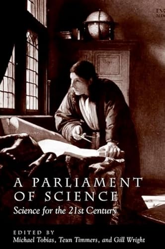 Stock image for A parliament of science : science for the 21st century. for sale by Kloof Booksellers & Scientia Verlag
