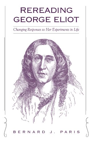 9780791458341: Rereading George Eliot: Changing Responses to Her Experiments in Life