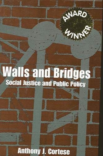 Beispielbild fr Walls and Bridges: Social Justice and Public Policy (SUNY series in Public Policy) zum Verkauf von Wonder Book