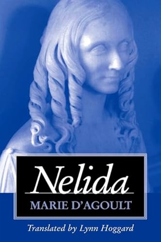 Nelida (Suny Series, Women Writers in Translation) (9780791459119) by D'Agoult, Marie; Stern, Daniel