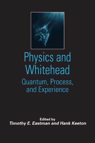 Stock image for Physics and Whitehead: Quantum, Process, and Experience (Suny Series in Constructive Postmodern Thought) for sale by Books From California
