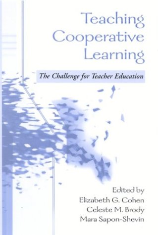 Imagen de archivo de Teaching Cooperative Learning: The Challenge for Teacher Education (Teacher Preparation and Development) a la venta por Books From California