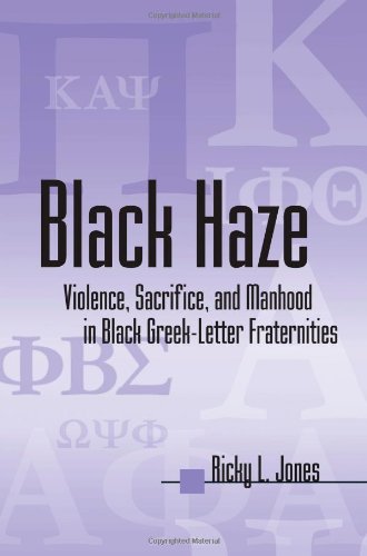 Imagen de archivo de Black Haze: Violence, Sacrifice, and Manhood in Black Greek-Letter Fraternities (SUNY series in African American Studies) a la venta por My Dead Aunt's Books