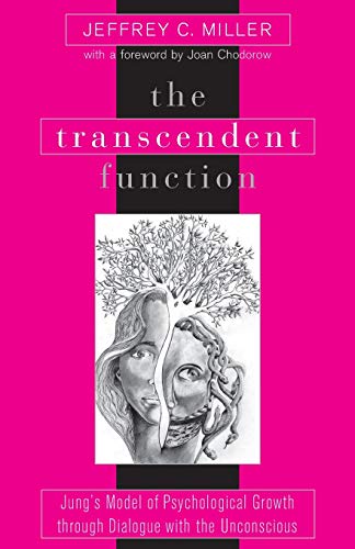 9780791459782: The Transcendent Function: Jung's Model of Psychological Growth Through Dialogue With the Unconscious