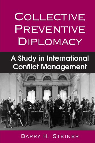 Stock image for Collective Preventive Diplomacy: A Study of International Conflict Management for sale by Revaluation Books