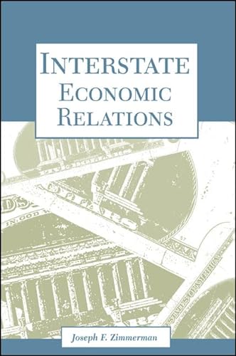 Interstate Economic Relations (9780791461594) by Zimmerman, Joseph F.