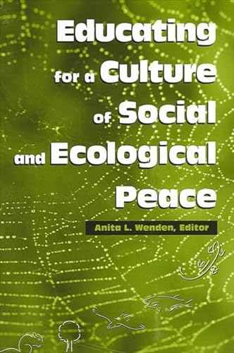 Imagen de archivo de Educating for a Culture of Social and Ecological Peace a la venta por Better World Books