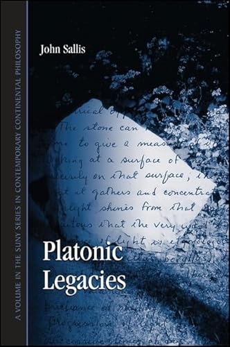 Beispielbild fr Platonic Legacies (SUNY series in Contemporary Continental Philosophy) zum Verkauf von Smith Family Bookstore Downtown